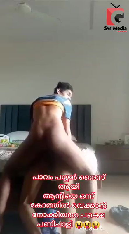 Desi kannur boy try anal with sidhu aunty