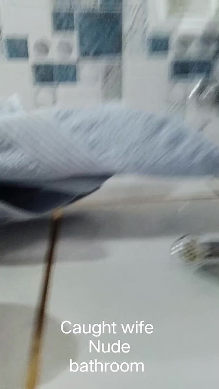 caught wife fully nude