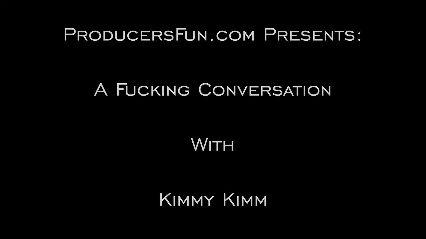 Kimmy Kimm – A Fucking Conversation
