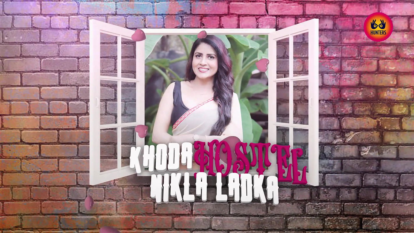 Khoda Hostel Nikla Ladka Ep1-4 Hunters Web