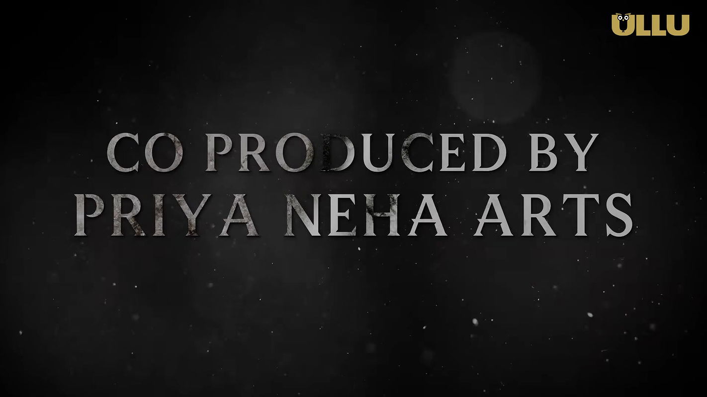 Chehraa – Part 1 Ullu