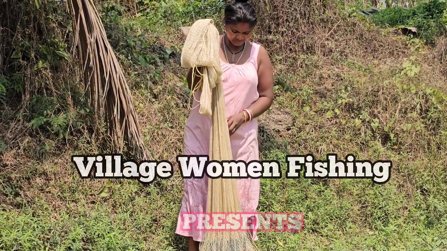 Amazing Village Women Net Fishing Video    Mouni F