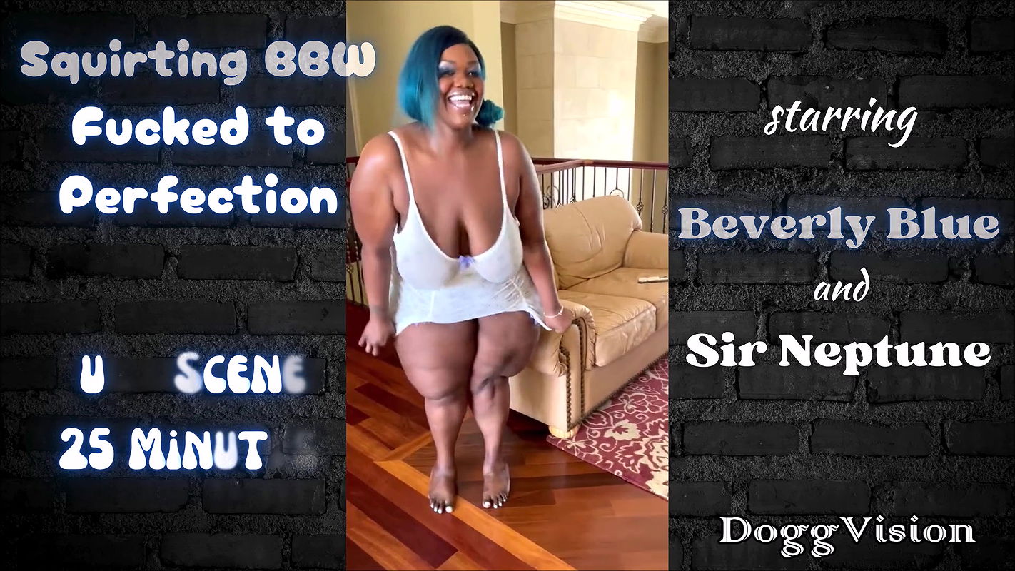 Huge ass squirting diva, Beverly Blue, should receive an award for her depiction of Woman Insanely in Love with BBC!