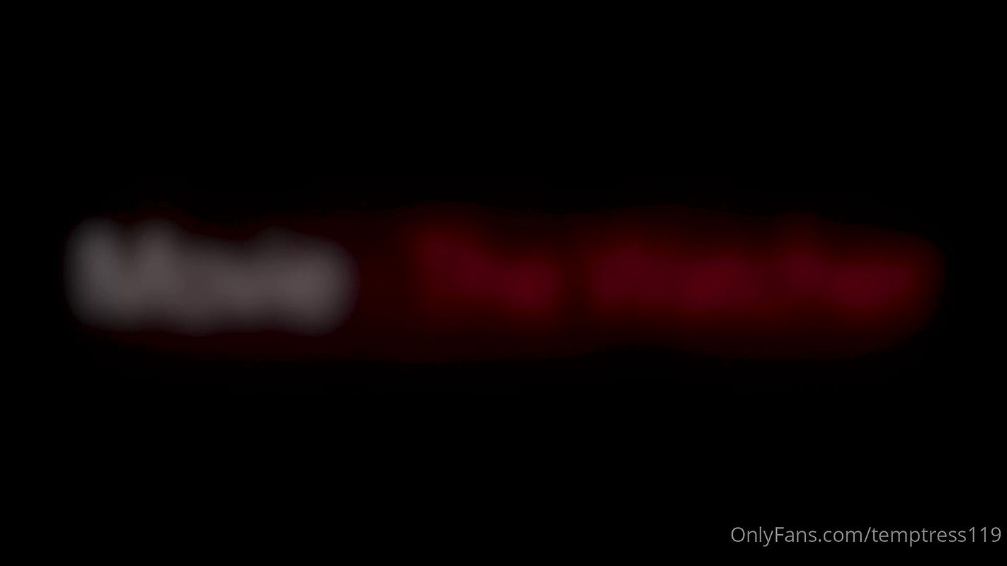 Onlyfan start Temptress119 video collection