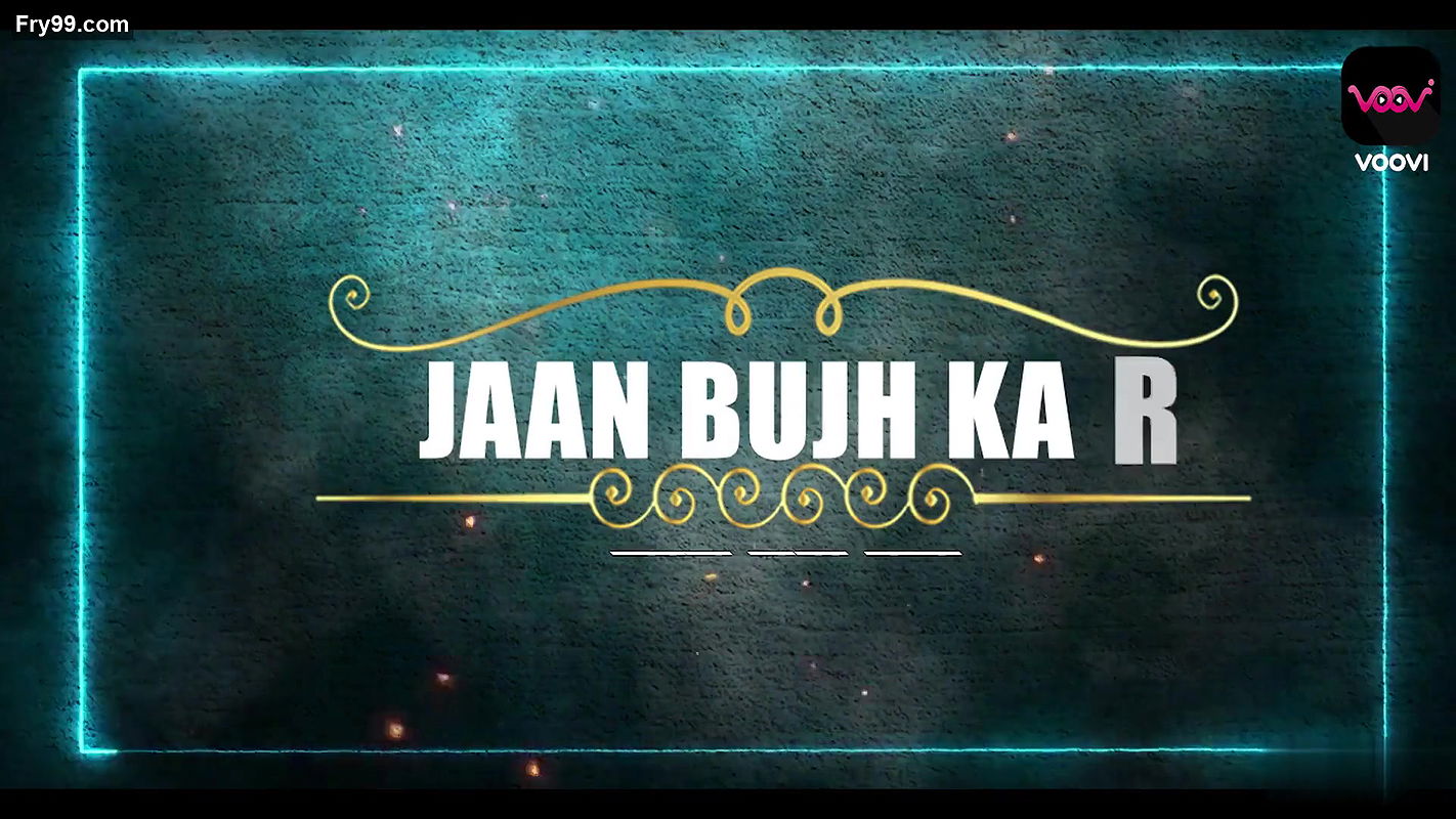 Jaan Bujh Kar