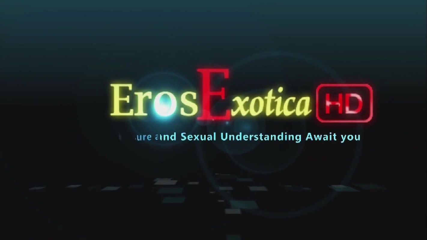 Eros Exotica HD Anal Master (hd) Part 13