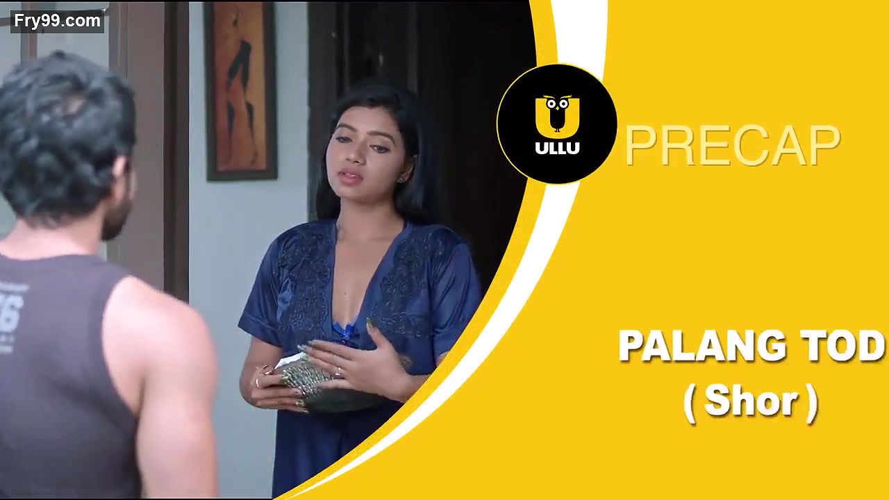 Palang Tod – Shor – 2021 – Hindi Hot Web Series – UllU