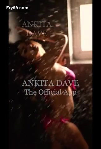 Ankita Dave Hottest Videos Compilation