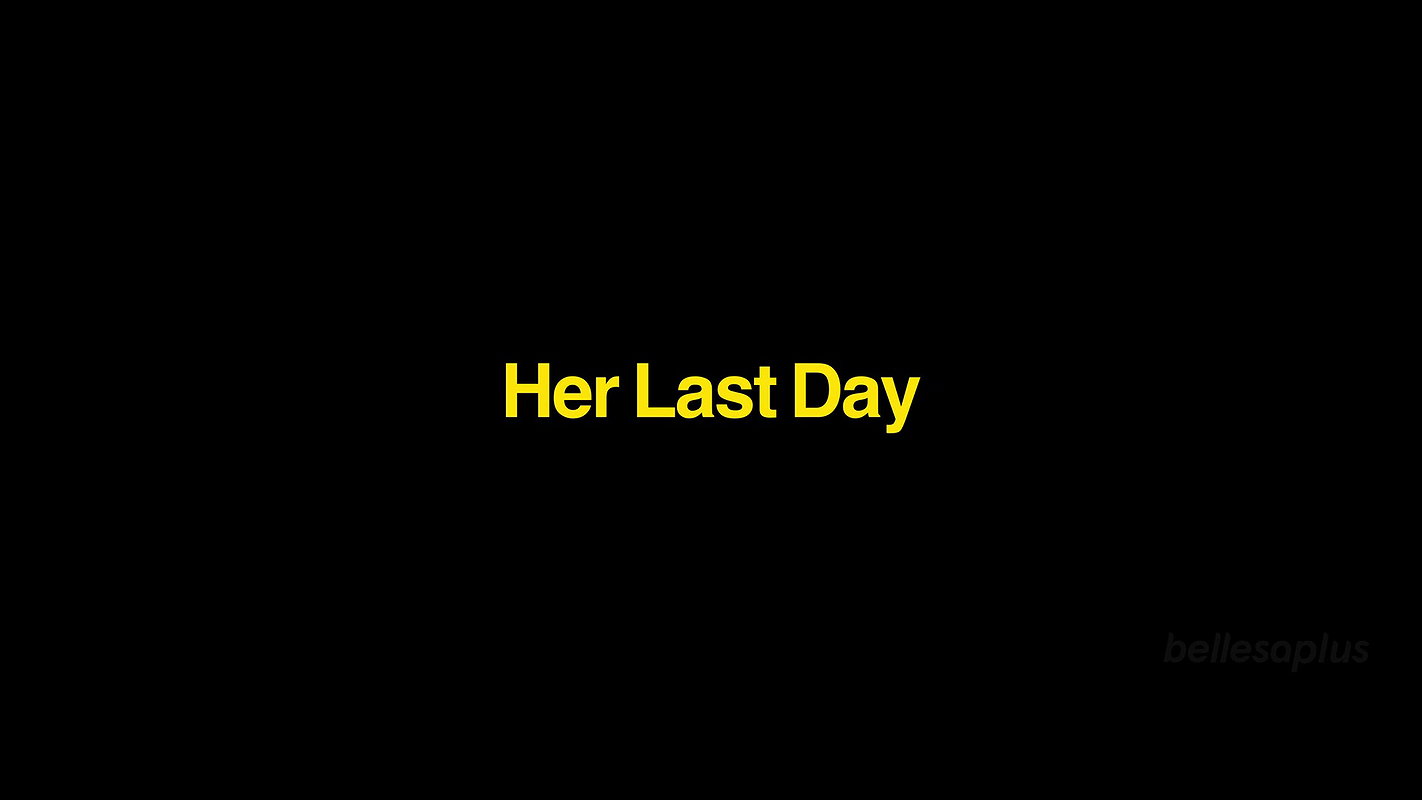 Kimmy Kim & Khloe Kapri – Her Last Day